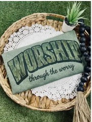 Worship Through the worry tee
